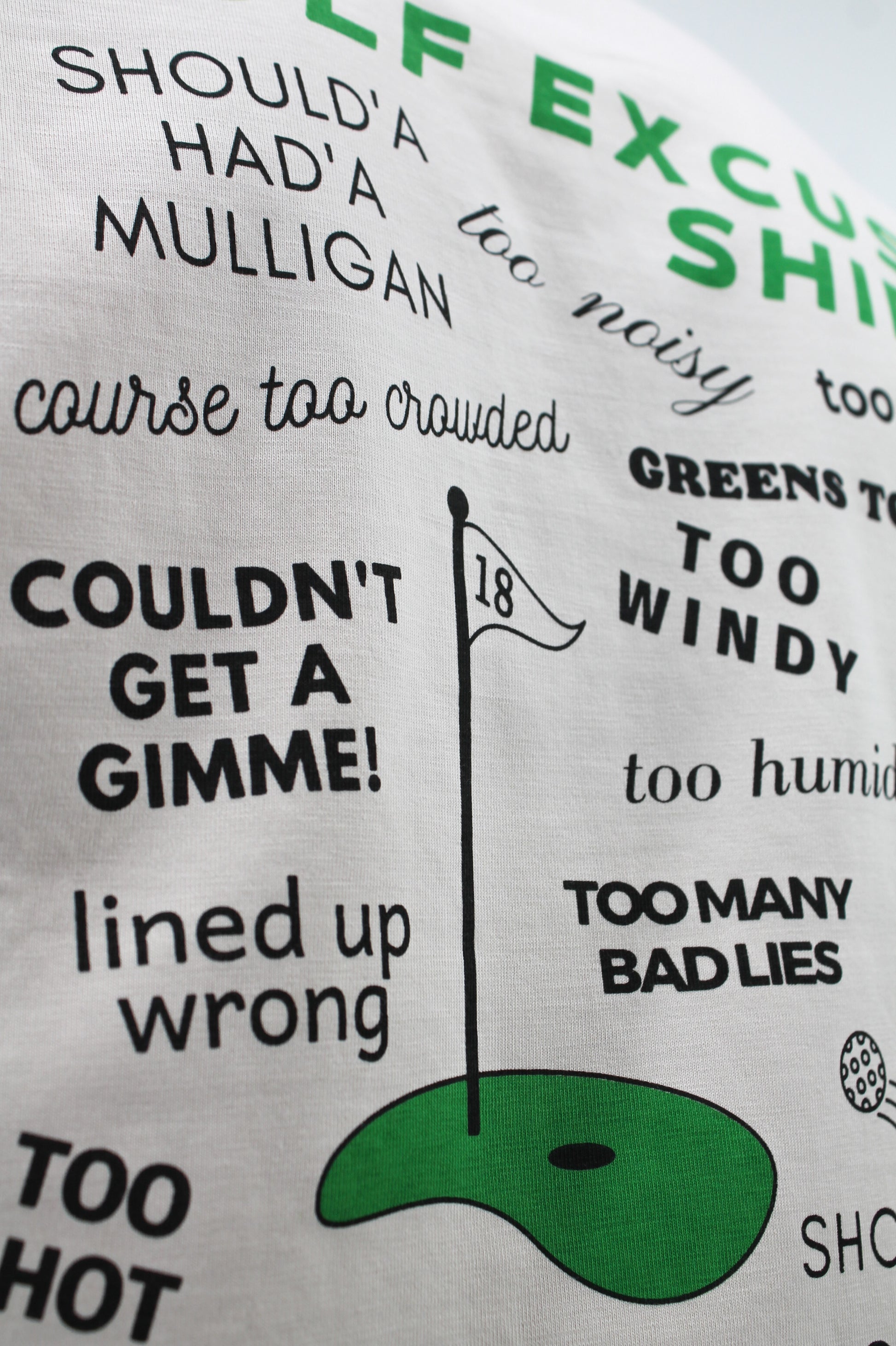 Golf Excuse Shirt